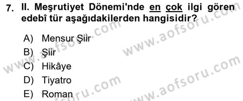 2. Meşrutiyet Dönemi Türk Edebiyatı Dersi 2016 - 2017 Yılı (Vize) Ara Sınavı 7. Soru