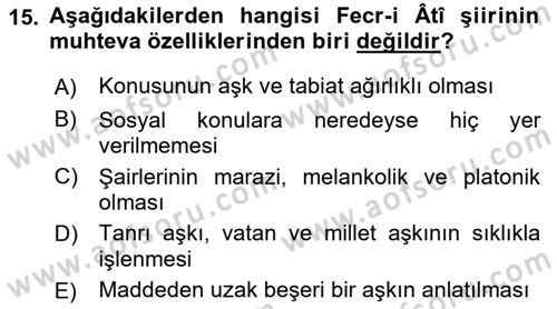 2. Meşrutiyet Dönemi Türk Edebiyatı Dersi 2017 - 2018 Yılı 3 Ders Sınavı 15. Soru