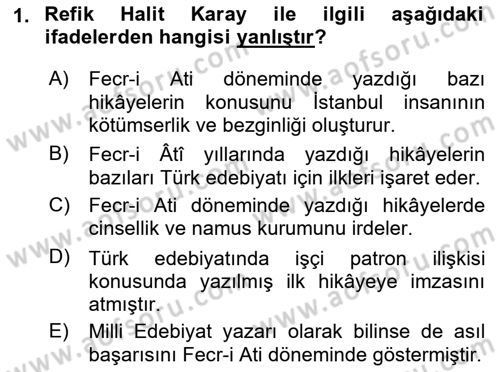 2. Meşrutiyet Dönemi Türk Edebiyatı Dersi 2017 - 2018 Yılı (Vize) Ara Sınav Soruları 1. Soru