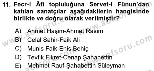 2. Meşrutiyet Dönemi Türk Edebiyatı Dersi 2017 - 2018 Yılı (Vize) Ara Sınav Soruları 11. Soru