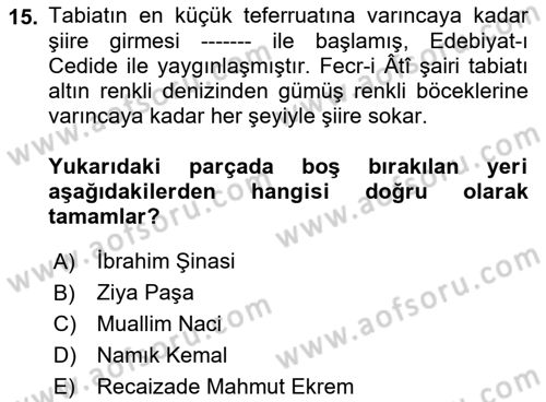 2. Meşrutiyet Dönemi Türk Edebiyatı Dersi 2017 - 2018 Yılı (Vize) Ara Sınav Soruları 15. Soru