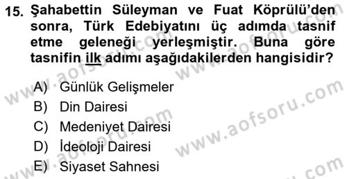 2. Meşrutiyet Dönemi Türk Edebiyatı Dersi 2018 - 2019 Yılı (Vize) Ara Sınav Soruları 15. Soru