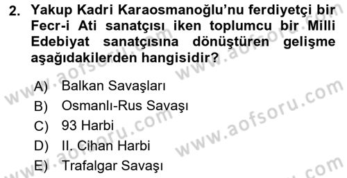 2. Meşrutiyet Dönemi Türk Edebiyatı Dersi 2018 - 2019 Yılı (Vize) Ara Sınav Soruları 2. Soru