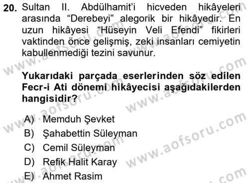 2. Meşrutiyet Dönemi Türk Edebiyatı Dersi 2018 - 2019 Yılı (Vize) Ara Sınav Soruları 20. Soru