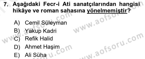 2. Meşrutiyet Dönemi Türk Edebiyatı Dersi 2018 - 2019 Yılı (Vize) Ara Sınav Soruları 7. Soru