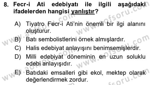 2. Meşrutiyet Dönemi Türk Edebiyatı Dersi 2018 - 2019 Yılı (Vize) Ara Sınav Soruları 8. Soru