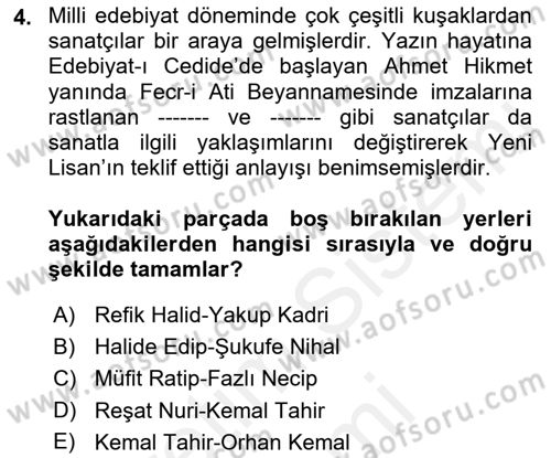 2. Meşrutiyet Dönemi Türk Edebiyatı Dersi 2018 - 2019 Yılı (Final) Dönem Sonu Sınav Soruları 4. Soru