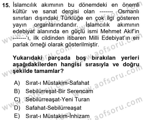 2. Meşrutiyet Dönemi Türk Edebiyatı Dersi 2022 - 2023 Yılı Yaz Okulu Sınavı 15. Soru