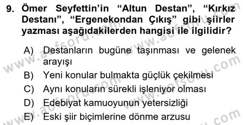 2. Meşrutiyet Dönemi Türk Edebiyatı Dersi 2022 - 2023 Yılı Yaz Okulu Sınavı 9. Soru