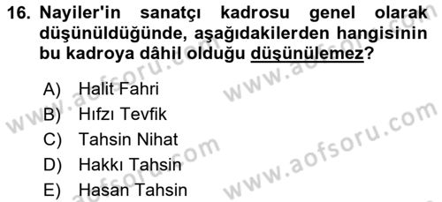 2. Meşrutiyet Dönemi Türk Edebiyatı Dersi 2024 - 2025 Yılı (Vize) Ara Sınav Soruları 16. Soru