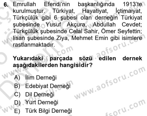 2. Meşrutiyet Dönemi Türk Edebiyatı Dersi 2024 - 2025 Yılı (Final) Dönem Sonu Sınav Soruları 6. Soru