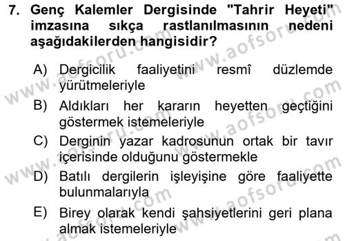 2. Meşrutiyet Dönemi Türk Edebiyatı Dersi 2024 - 2025 Yılı (Final) Dönem Sonu Sınav Soruları 7. Soru