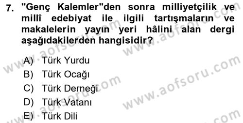 2. Meşrutiyet Dönemi Türk Edebiyatı Dersi 2024 - 2025 Yılı Yaz Okulu Sınav Soruları 7. Soru