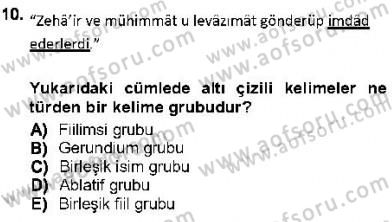 XVI-XIX. Yüzyıllar Türk Dili Dersi 2012 - 2013 Yılı (Final) Dönem Sonu Sınav Soruları 10. Soru