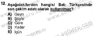 XVI-XIX. Yüzyıllar Türk Dili Dersi 2012 - 2013 Yılı (Final) Dönem Sonu Sınav Soruları 12. Soru