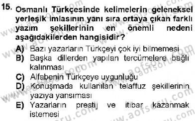 XVI-XIX. Yüzyıllar Türk Dili Dersi 2012 - 2013 Yılı (Final) Dönem Sonu Sınav Soruları 15. Soru