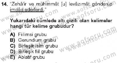 XVI-XIX. Yüzyıllar Türk Dili Dersi 2012 - 2013 Yılı Tek Ders Sınav Soruları 14. Soru