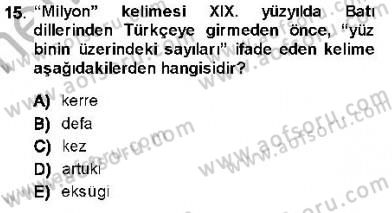 XVI-XIX. Yüzyıllar Türk Dili Dersi 2013 - 2014 Yılı (Final) Dönem Sonu Sınav Soruları 15. Soru
