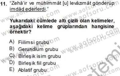 XVI-XIX. Yüzyıllar Türk Dili Dersi 2013 - 2014 Yılı Tek Ders Sınavı 11. Soru