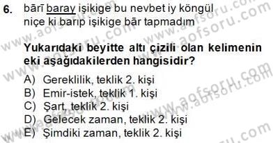 XVI-XIX. Yüzyıllar Türk Dili Dersi 2014 - 2015 Yılı (Vize) Ara Sınav Soruları 6. Soru