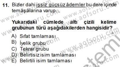 XVI-XIX. Yüzyıllar Türk Dili Dersi 2014 - 2015 Yılı (Final) Dönem Sonu Sınav Soruları 11. Soru
