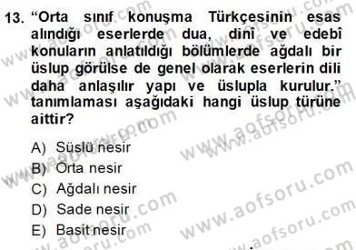 XVI-XIX. Yüzyıllar Türk Dili Dersi 2014 - 2015 Yılı (Final) Dönem Sonu Sınav Soruları 13. Soru