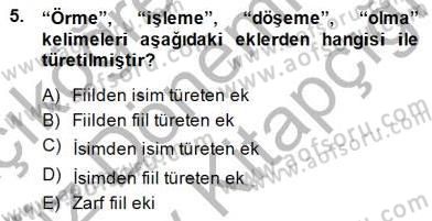 XVI-XIX. Yüzyıllar Türk Dili Dersi 2014 - 2015 Yılı (Final) Dönem Sonu Sınav Soruları 5. Soru