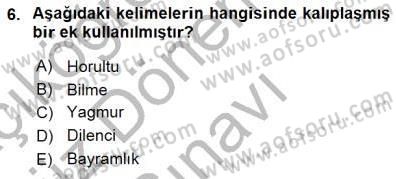 XVI-XIX. Yüzyıllar Türk Dili Dersi 2015 - 2016 Yılı (Final) Dönem Sonu Sınav Soruları 6. Soru