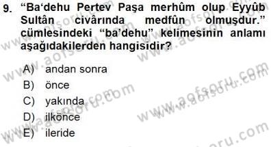 XVI-XIX. Yüzyıllar Türk Dili Dersi 2015 - 2016 Yılı (Final) Dönem Sonu Sınav Soruları 9. Soru