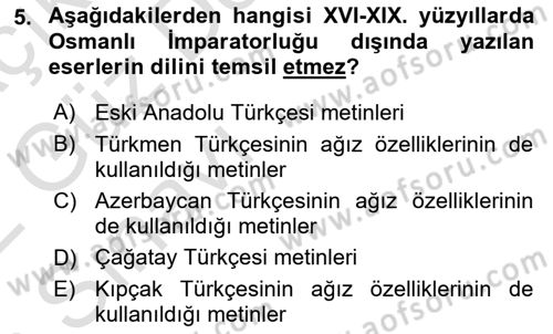 XVI-XIX. Yüzyıllar Türk Dili Dersi 2021 - 2022 Yılı (Vize) Ara Sınav Soruları 5. Soru