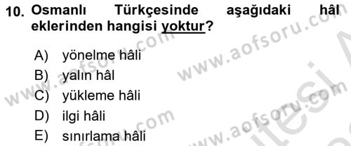 XVI-XIX. Yüzyıllar Türk Dili Dersi 2021 - 2022 Yılı (Final) Dönem Sonu Sınav Soruları 10. Soru