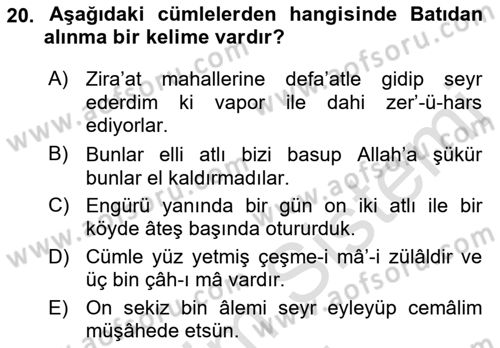 XVI-XIX. Yüzyıllar Türk Dili Dersi 2021 - 2022 Yılı (Final) Dönem Sonu Sınav Soruları 20. Soru