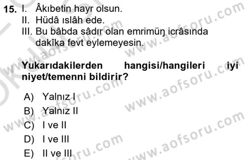 XVI-XIX. Yüzyıllar Türk Dili Dersi 2021 - 2022 Yılı Yaz Okulu Sınavı 15. Soru