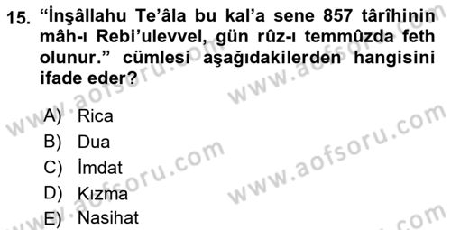 XVI-XIX. Yüzyıllar Türk Dili Dersi 2022 - 2023 Yılı (Final) Dönem Sonu Sınav Soruları 15. Soru