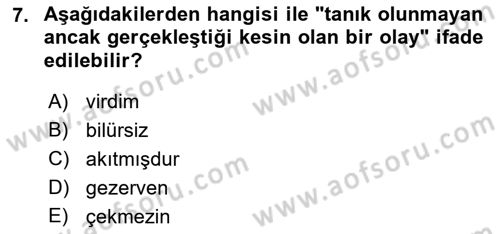 XVI-XIX. Yüzyıllar Türk Dili Dersi 2022 - 2023 Yılı (Final) Dönem Sonu Sınav Soruları 7. Soru