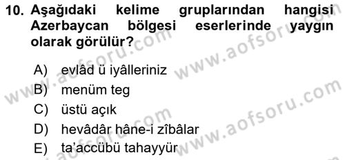 XVI-XIX. Yüzyıllar Türk Dili Dersi 2022 - 2023 Yılı Yaz Okulu Sınav Soruları 10. Soru