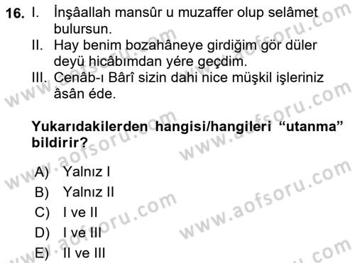 XVI-XIX. Yüzyıllar Türk Dili Dersi 2023 - 2024 Yılı (Final) Dönem Sonu Sınav Soruları 16. Soru