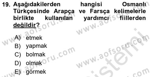 XVI-XIX. Yüzyıllar Türk Dili Dersi 2023 - 2024 Yılı Yaz Okulu Sınav Soruları 19. Soru