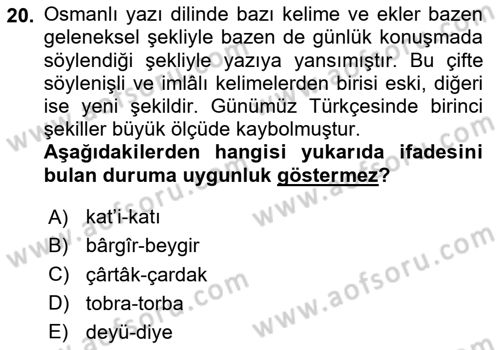 XVI-XIX. Yüzyıllar Türk Dili Dersi 2023 - 2024 Yılı Yaz Okulu Sınav Soruları 20. Soru