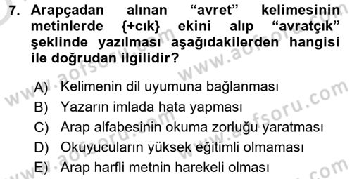 XVI-XIX. Yüzyıllar Türk Dili Dersi 2023 - 2024 Yılı Yaz Okulu Sınav Soruları 7. Soru