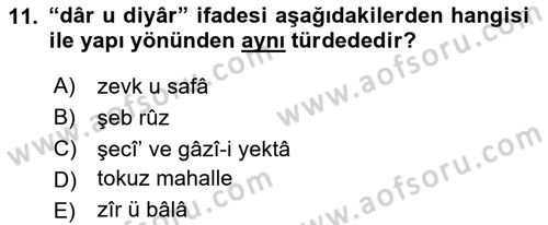 XVI-XIX. Yüzyıllar Türk Dili Dersi 2024 - 2025 Yılı (Final) Dönem Sonu Sınav Soruları 11. Soru