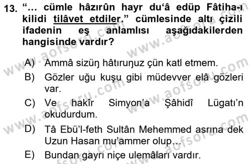 XVI-XIX. Yüzyıllar Türk Dili Dersi 2024 - 2025 Yılı (Final) Dönem Sonu Sınav Soruları 13. Soru