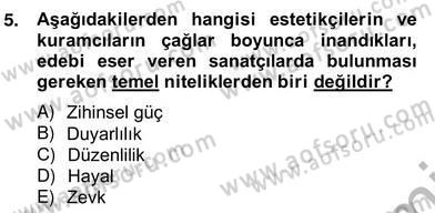Eleştiri Kuramları Dersi 2012 - 2013 Yılı (Vize) Ara Sınav Soruları 5. Soru