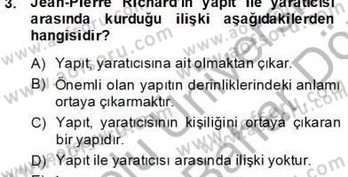 Eleştiri Kuramları Dersi 2012 - 2013 Yılı (Final) Dönem Sonu Sınav Soruları 3. Soru