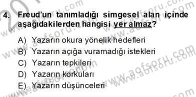 Eleştiri Kuramları Dersi 2012 - 2013 Yılı (Final) Dönem Sonu Sınav Soruları 4. Soru