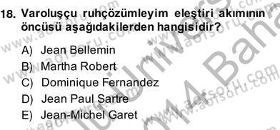 Eleştiri Kuramları Dersi 2013 - 2014 Yılı (Vize) Ara Sınav Soruları 18. Soru