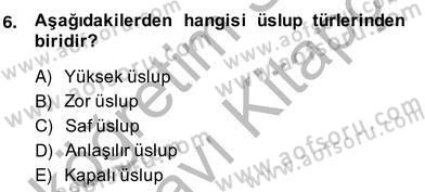 Eleştiri Kuramları Dersi 2013 - 2014 Yılı (Vize) Ara Sınav Soruları 6. Soru