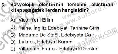 Eleştiri Kuramları Dersi 2013 - 2014 Yılı (Final) Dönem Sonu Sınav Soruları 6. Soru