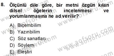 Eleştiri Kuramları Dersi 2013 - 2014 Yılı (Final) Dönem Sonu Sınav Soruları 8. Soru