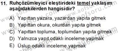 Eleştiri Kuramları Dersi 2013 - 2014 Yılı Tek Ders Sınav Soruları 11. Soru